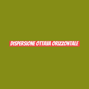 dispersione ottava orizzontale