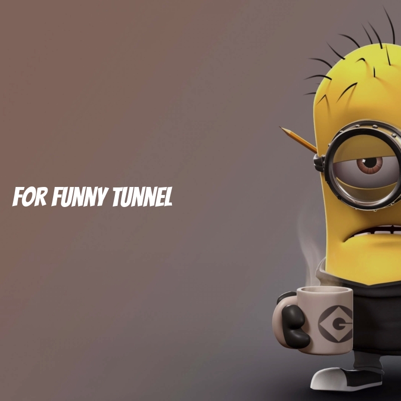 for funny tunnel